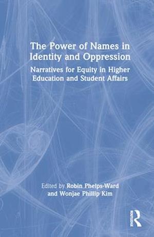 The Power of Names in Identity and Oppression
