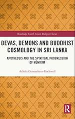 Devas, Demons and Buddhist Cosmology in Sri Lanka
