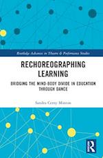 Rechoreographing Learning