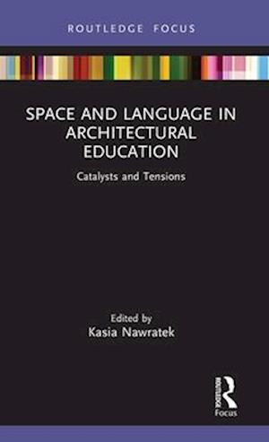 Space and Language in Architectural Education
