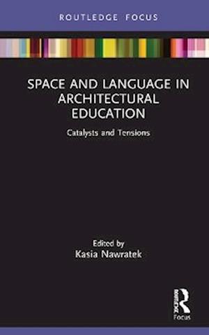 Space and Language in Architectural Education