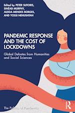 Pandemic Response and the Cost of Lockdowns
