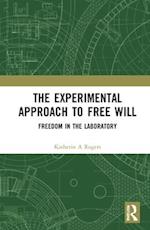 The Experimental Approach to Free Will