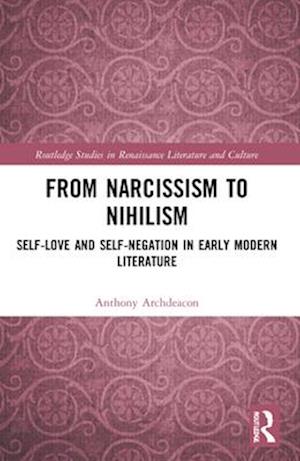 From Narcissism to Nihilism