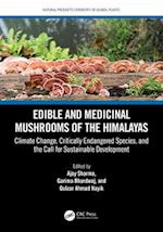 Edible and Medicinal Mushrooms of the Himalayas