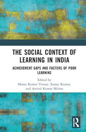 The Social Context of Learning in India