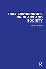 Ralf Dahrendorf on Class and Society