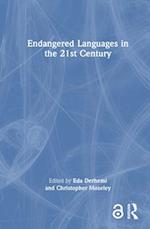 Endangered Languages in the 21st Century
