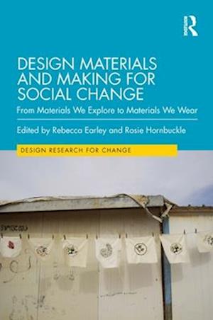 Design Materials and Making for Social Change