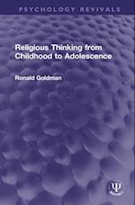 Religious Thinking from Childhood to Adolescence