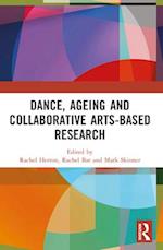 Dance, Ageing and Collaborative Arts-Based Research