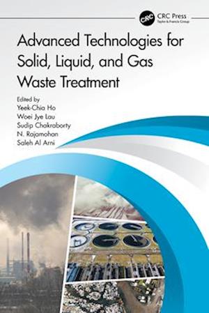 Advanced Technologies for Solid, Liquid, and Gas Waste Treatment