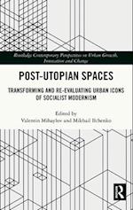 Post-Utopian Spaces