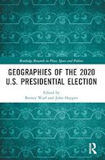 Geographies of the 2020 U.S. Presidential Election