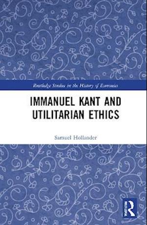 Immanuel Kant and Utilitarian Ethics