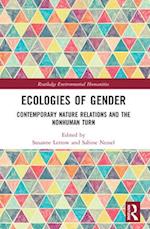 Ecologies of Gender