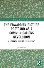 The Edwardian Picture Postcard as a Communications Revolution