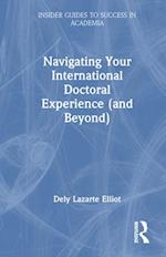 Navigating Your International Doctoral Experience (and Beyond)