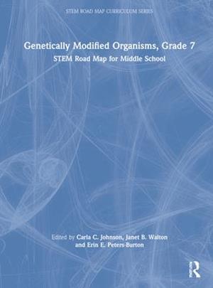 Genetically Modified Organisms, Grade 7