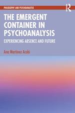 The Emergent Container in Psychoanalysis