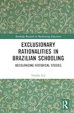 Exclusionary Rationalities in Brazilian Schooling