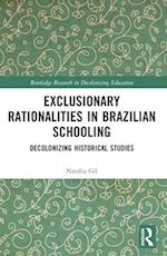 Exclusionary Rationalities in Brazilian Schooling