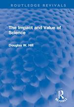 The Impact and Value of Science