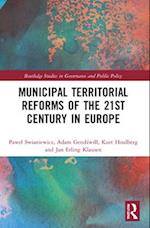 Municipal Territorial Reforms of the 21st Century in Europe