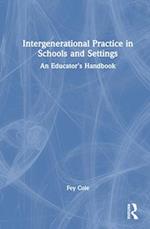 Intergenerational Practice in Schools and Settings