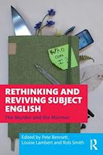 Rethinking and Reviving Subject English