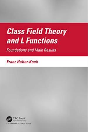 Class Field Theory and L Functions