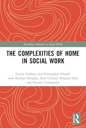 The Complexities of Home in Social Work