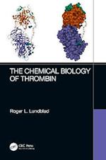 The Chemical Biology of Thrombin