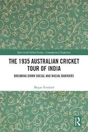 The 1935 Australian Cricket Tour of India