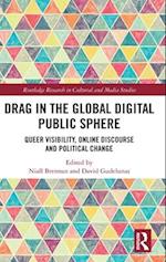 Drag in the Global Digital Public Sphere