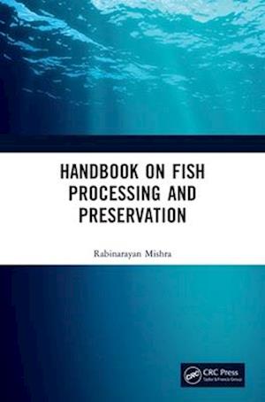 Handbook on Fish Processing and Preservation