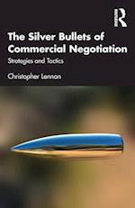 The Silver Bullets of Commercial Negotiation