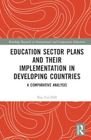 Education Sector Plans and their Implementation in Developing Countries