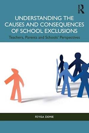 Understanding the Causes and Consequences of School Exclusions
