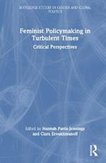 Feminist Policymaking in Turbulent Times