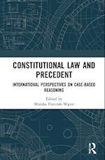 Constitutional Law and Precedent