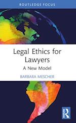 Legal Ethics for Lawyers