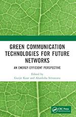 Green Communication Technologies for Future Networks