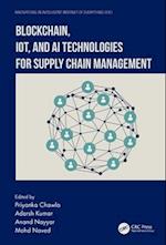 Blockchain, Iot, and AI Technologies for Supply Chain Management