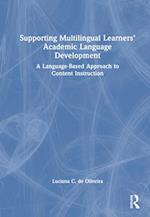 Supporting Multilingual Learners’ Academic Language Development
