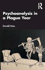 Psychoanalysis in a Plague Year