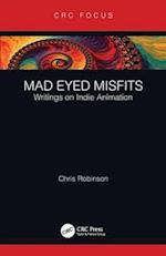 Mad Eyed Misfits