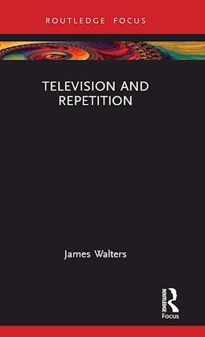 Television and Repetition