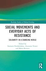 Social Movements and Everyday Acts of Resistance