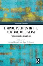 Liminal Politics in the New Age of Disease